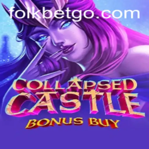 Descubra o Mundo de 'CollapsedCastleBonusBuy' no Folkbet.com